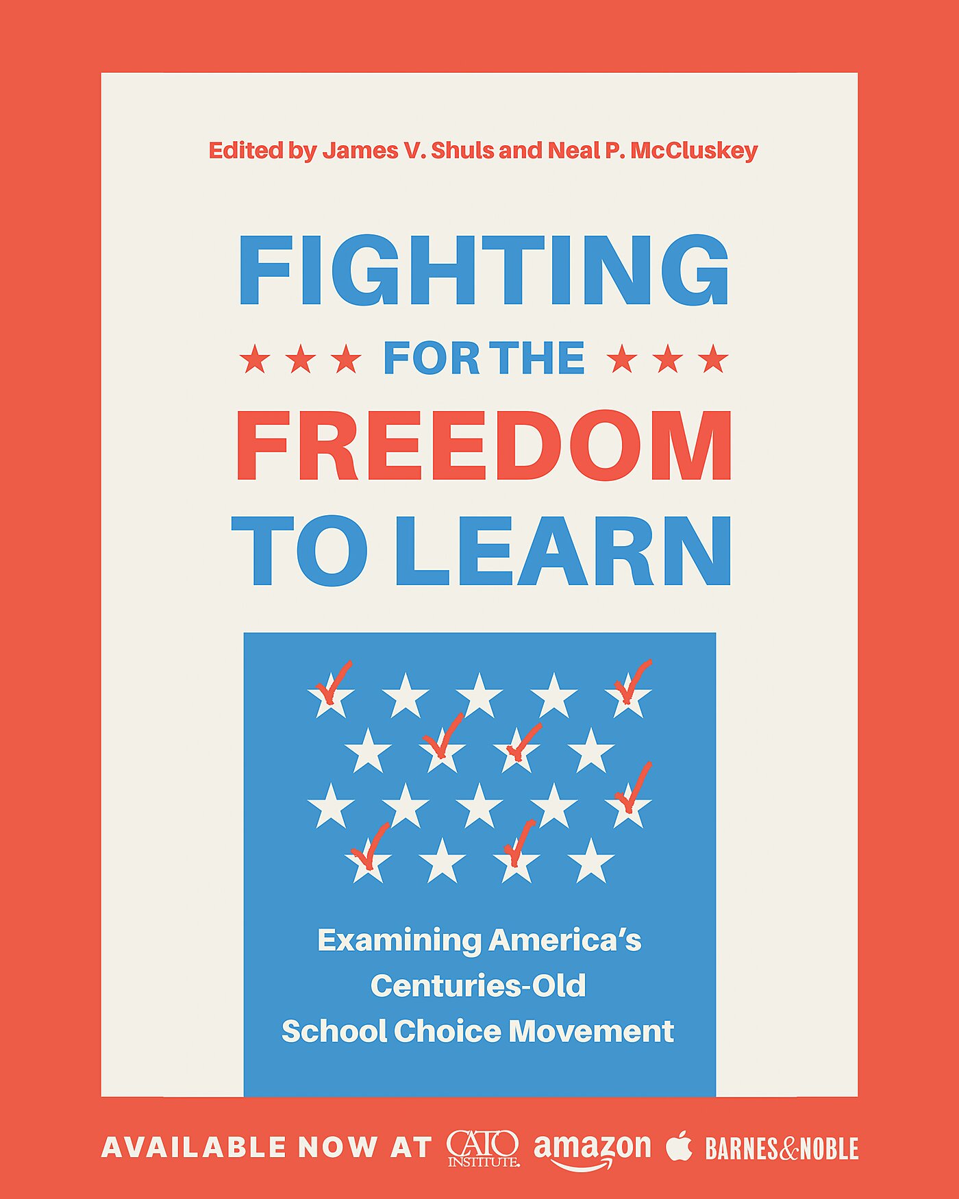 Fighting for the Freedom to Learn: Examining the Nation’s Centuries-Old School Choice Movement